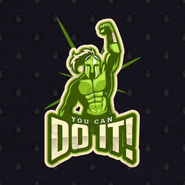 You Can Do It! by Distinct Designz